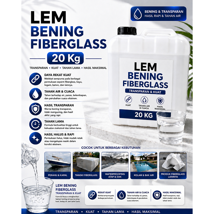 Lem Fiberglass Bening 20 Kg - Perekat Laminasi Coating Waterproof untuk Perahu Kapal Tangki Air Kola