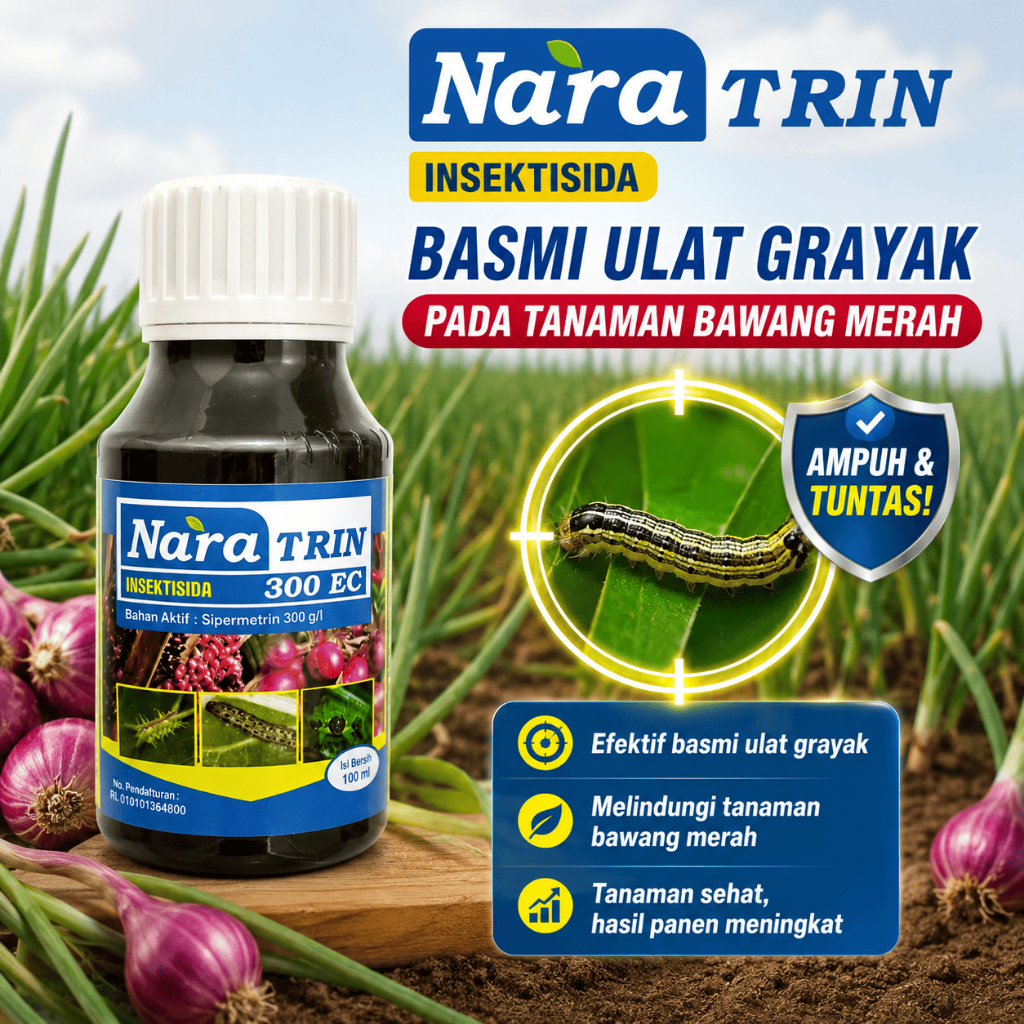 Insektisida Naratrin 300 EC 100 ml Pembasmi Hama Ulat Grayak Pada Tanaman Bawang Merah