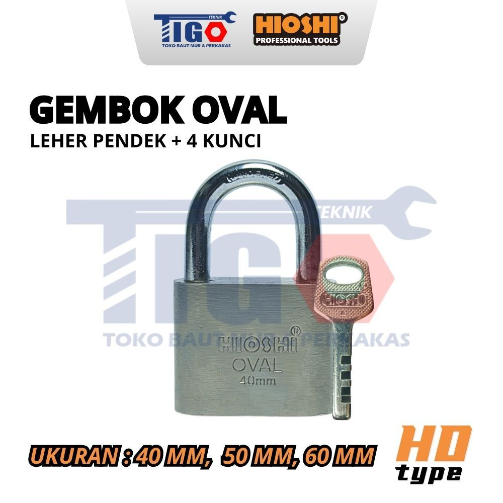 HIOSHI Gembok Pagar Oval Leher Pendek Besi Baja 40/50/60mm Satin Anti Karat [FREE 4 Kunci]