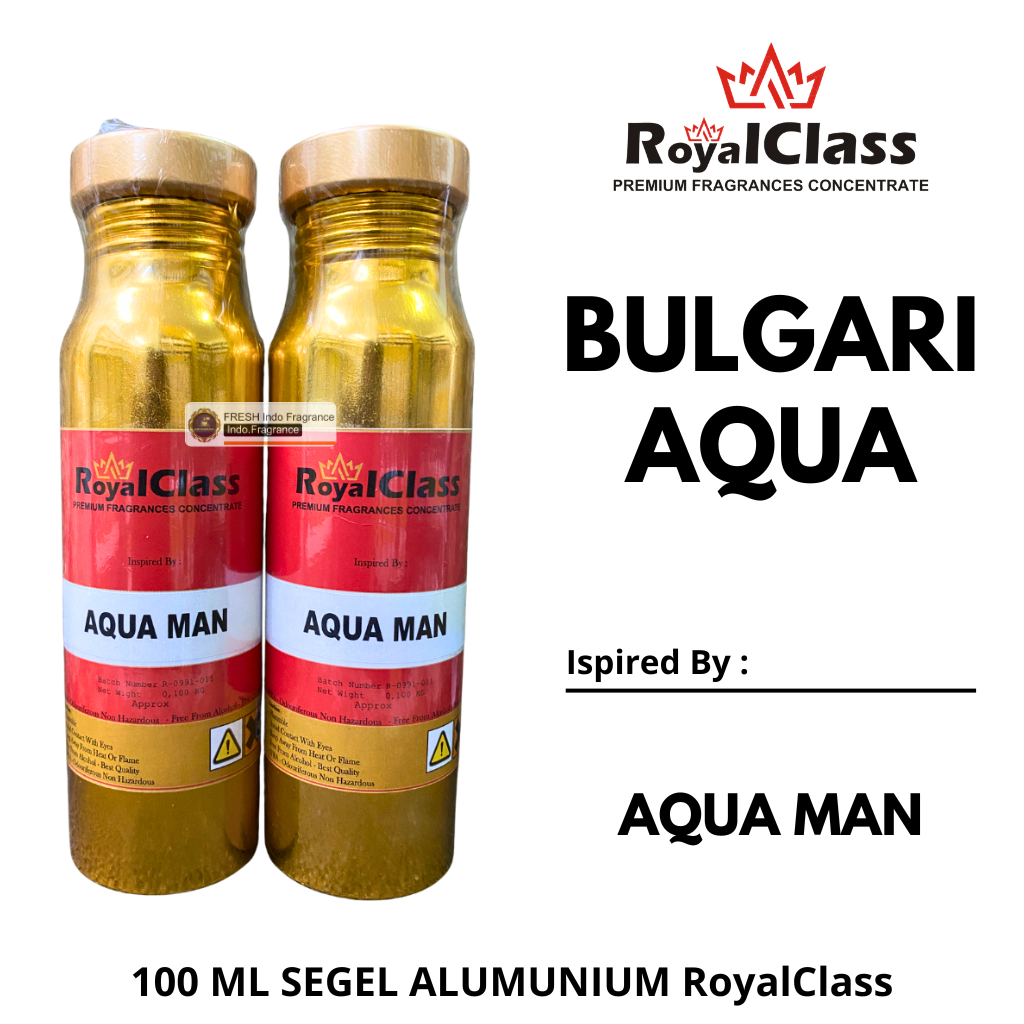 Bibit Parfum Cwo BULGARI AQUA ( 100 ML SEGEL Alumunium ) RoyalClass Fragrance