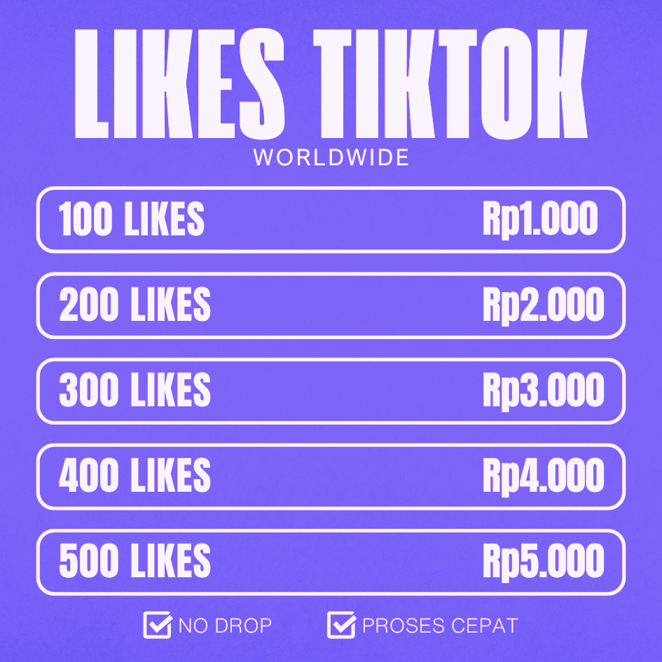 Tiktok Like Global Permanen Bergaransi Proses Cepat