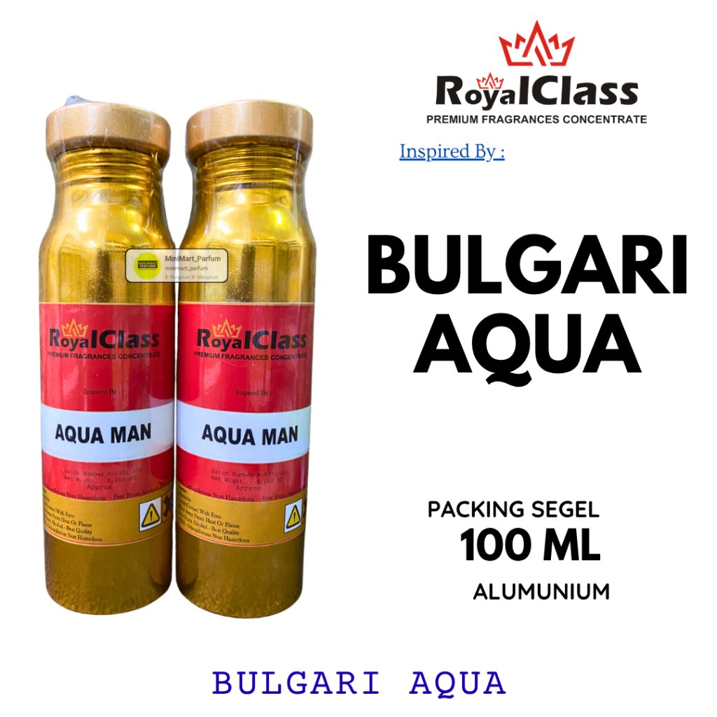 Bibit Parfum Cwo Bulgari AQUA ( 100 ML SEGEL Alumunium ) RoyalClass Fragrance