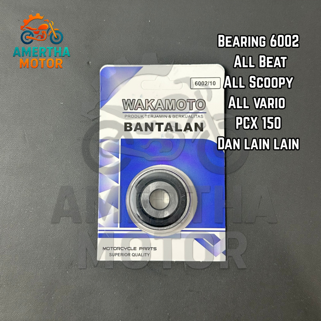 BEARING LAHER BANTALAN RODA MOTOR 6002/10 WAKAMOTO BEAT SCOOPY VARIO PCX