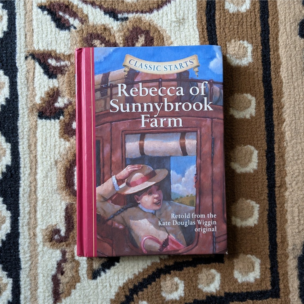 Buku Anak Import Rebecca of Sunnybrook Farm - Kate Douglas Wiggin Classic Starts Hardcover Original 