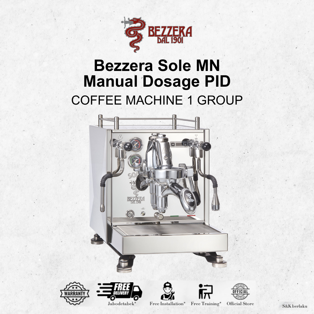 Bezzera Sole Coffee Machine Espresso 1 Group Manual Dosage PID Garansi Resmi