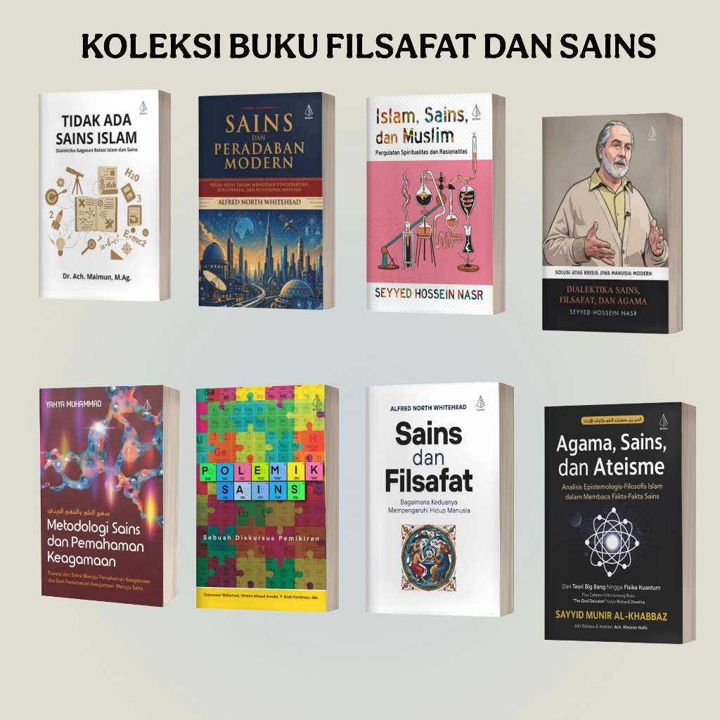 Koleksi Buku Filsafat sains, Sains dan islam, Metodologi Sains, Dialektika Sains, Agama dan sains , 