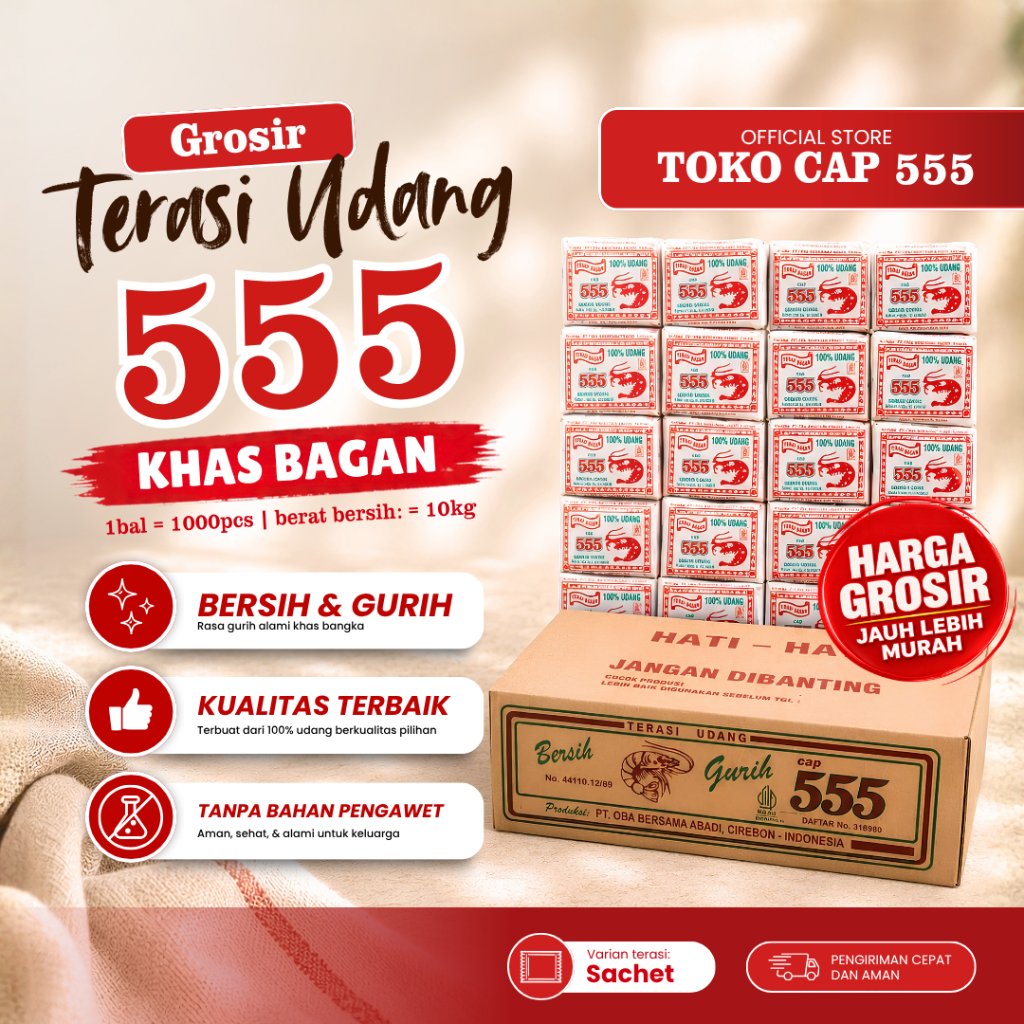GROSIR TERASI UDANG KHAS BAGAN CAP 555 | 1 Dus = 10 kg, Isi 1000 pcs | 10 gr / pcs