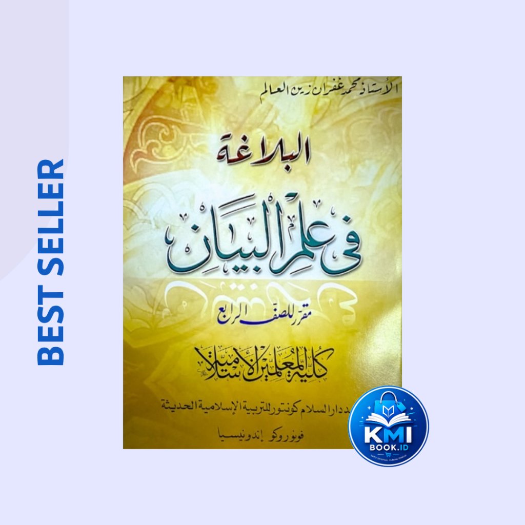 Balaghah Bayan / Balaghah fi al Ilm al Bayan / KMI Gontor / Kelas 4 / Darussalam Gontor