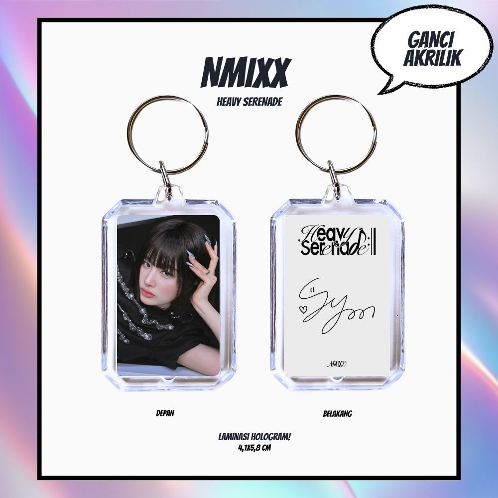 HOLOGRAM GANCI AKRILIK NMIXX HEAVY SERENADE KEYCHAIN GANTUNGAN KUNCI ACRYLIC IDOL KPOP UNOFFICIAL