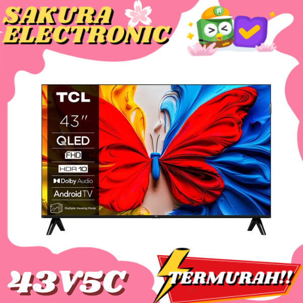 TV TCL 43V5C 43 INCH 43V5C-UK 43 inci TCL V5C-UK QLED TV