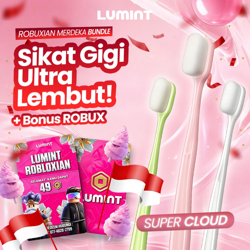 [LUMINT ROBLOXIAN MERDEKA Bundle] - Lumint Super Cloud Toothbrush Sikat Gigi Bulu Halus BONUS ROBUX 