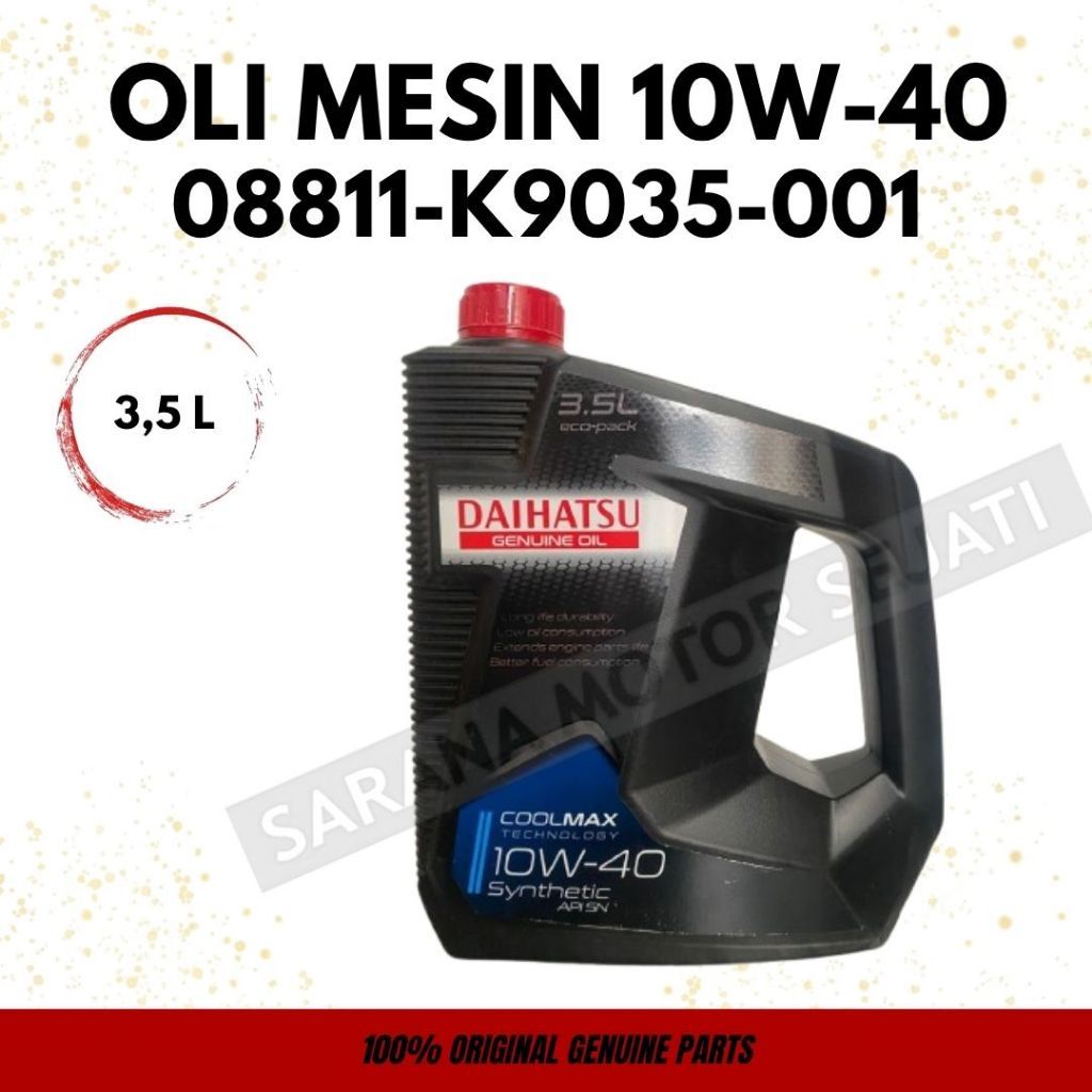 OLI MESIN DAIHATSU 10W-40 API SN SYNTHETIC 3,5 L; PN : 08811-K9035-001