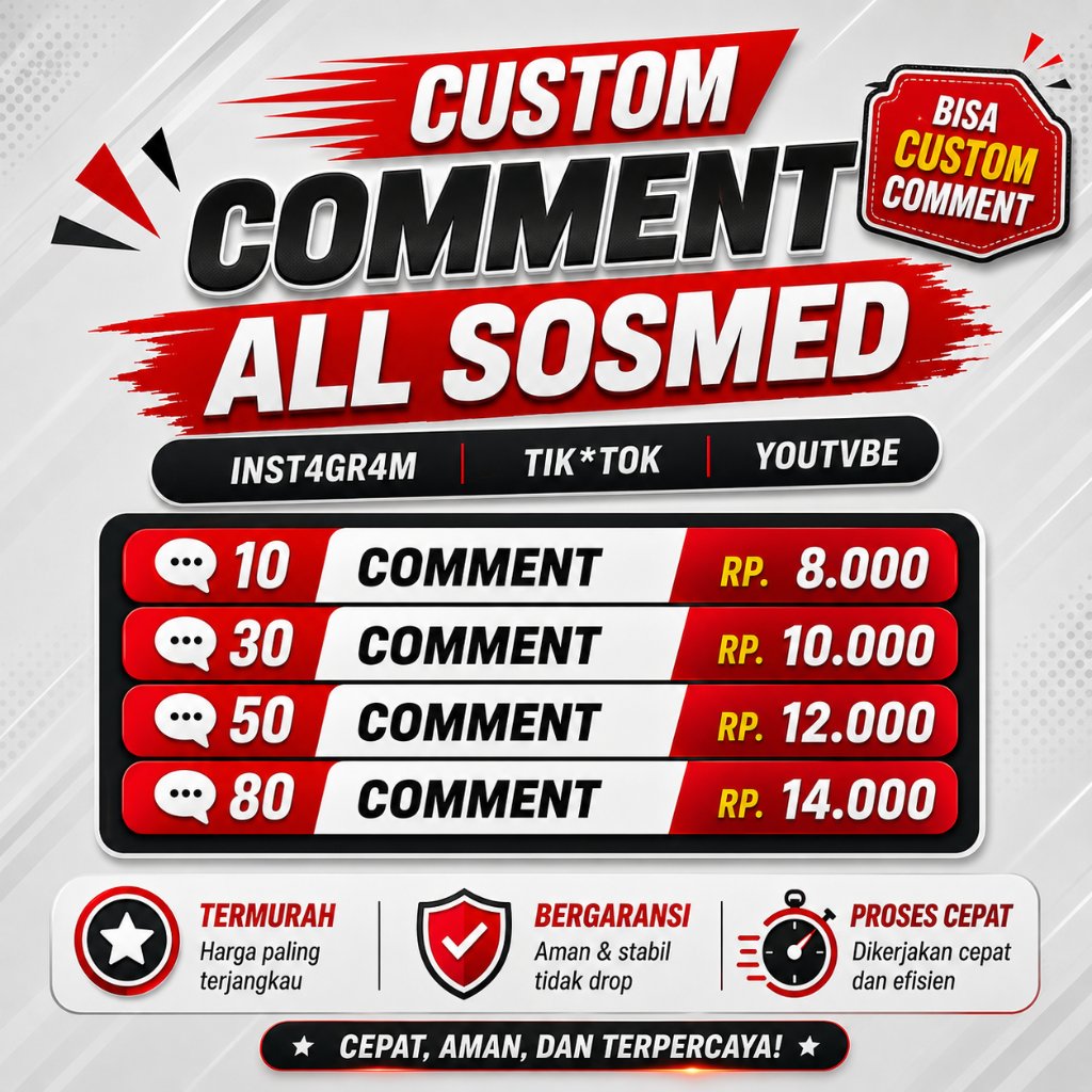 KOMENTAR SOSMED CUSTOM COMMENT IGE YT TT KOMENTAR BISA SESUAI KONTEN TIKTOK INSTRGR*AM YOU*TVBE