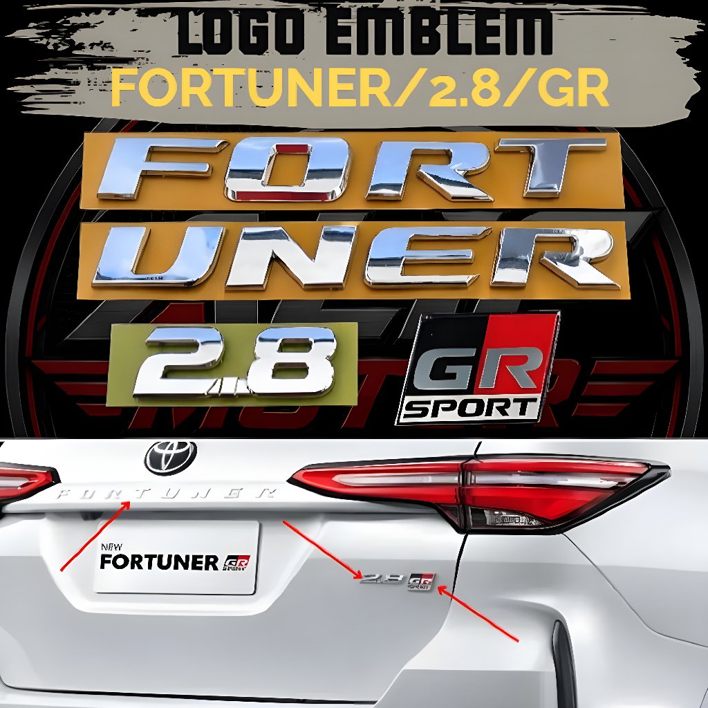 Emblem logo/merek FORTUNER/2.8/GR sport