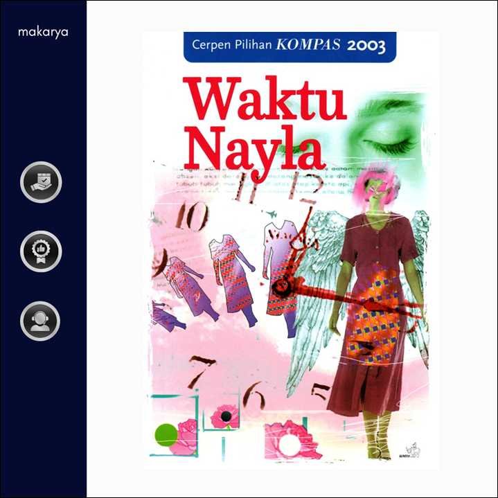 Cerpen Pilihan Kompas 2003 : Waktu Nayla
