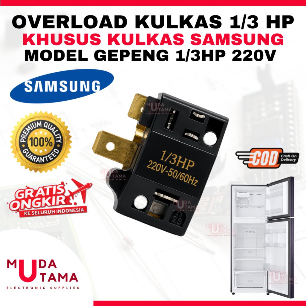 OVERLOAD KULKAS 1/3 HP KHUSUS SAMSUNG - OVERLOAD KULKAS GEPENG 1/3 HP SAMSUNG - OVERLOAD KULKAS 1/3 