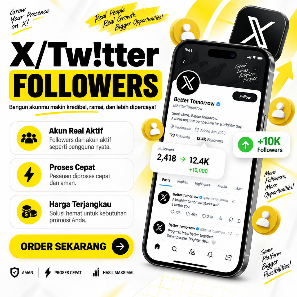 Jasa Tambah Followers Twitter / X - 100% Akun Real Aktif Human Talent Bukan Bot