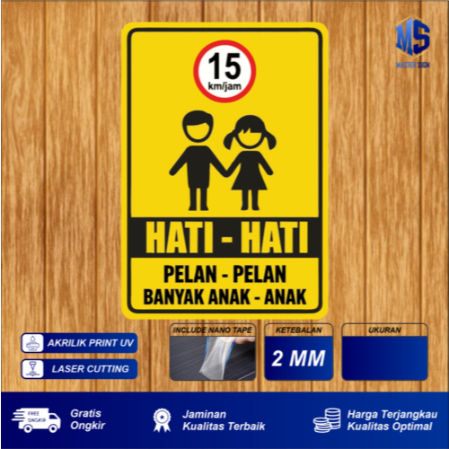 Rambu Peringatan "Hati Hati Banyak Anak Anak