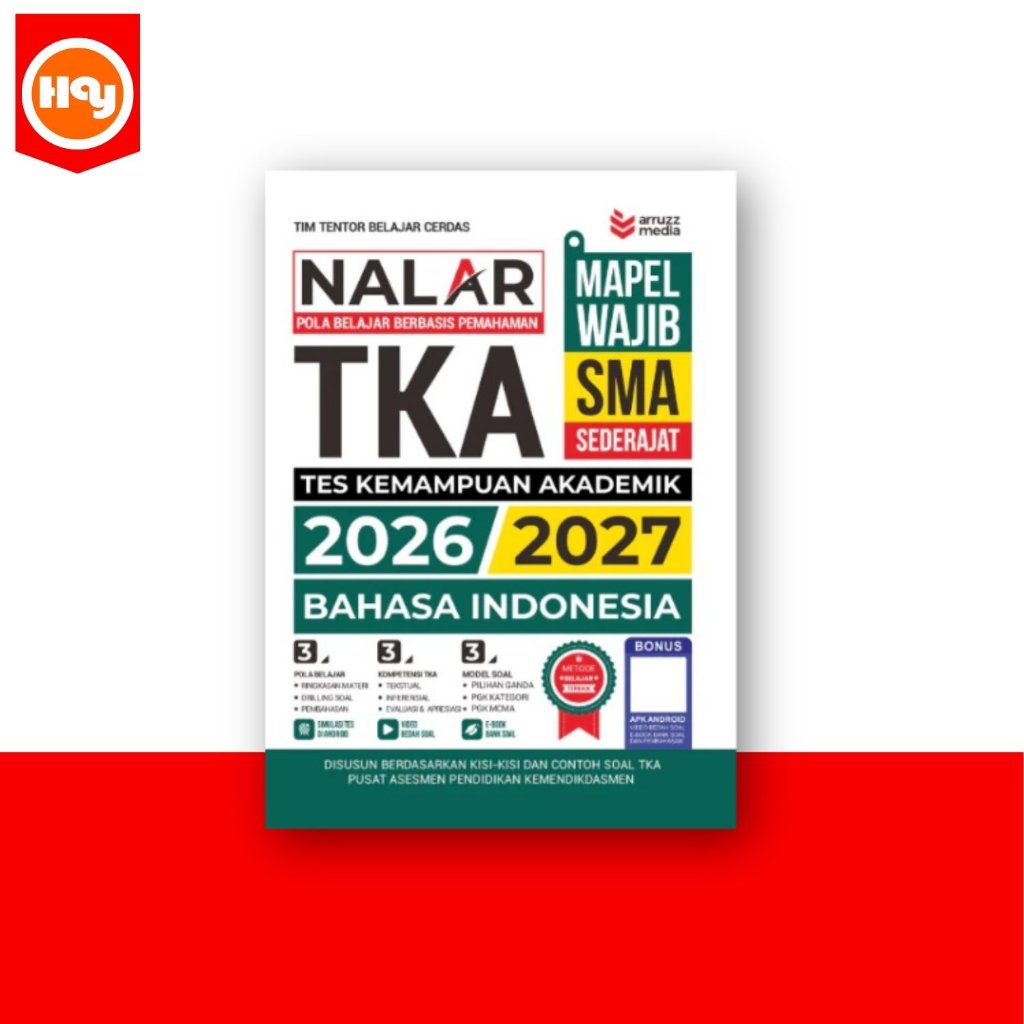 Buku TKA SMA | Nalar TKA Bahasa Indonesia SMA 2026/2027 - Arruz Media