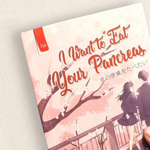 Novel I Want To Eat Your Pancreas Fiksi Romance (bekas)