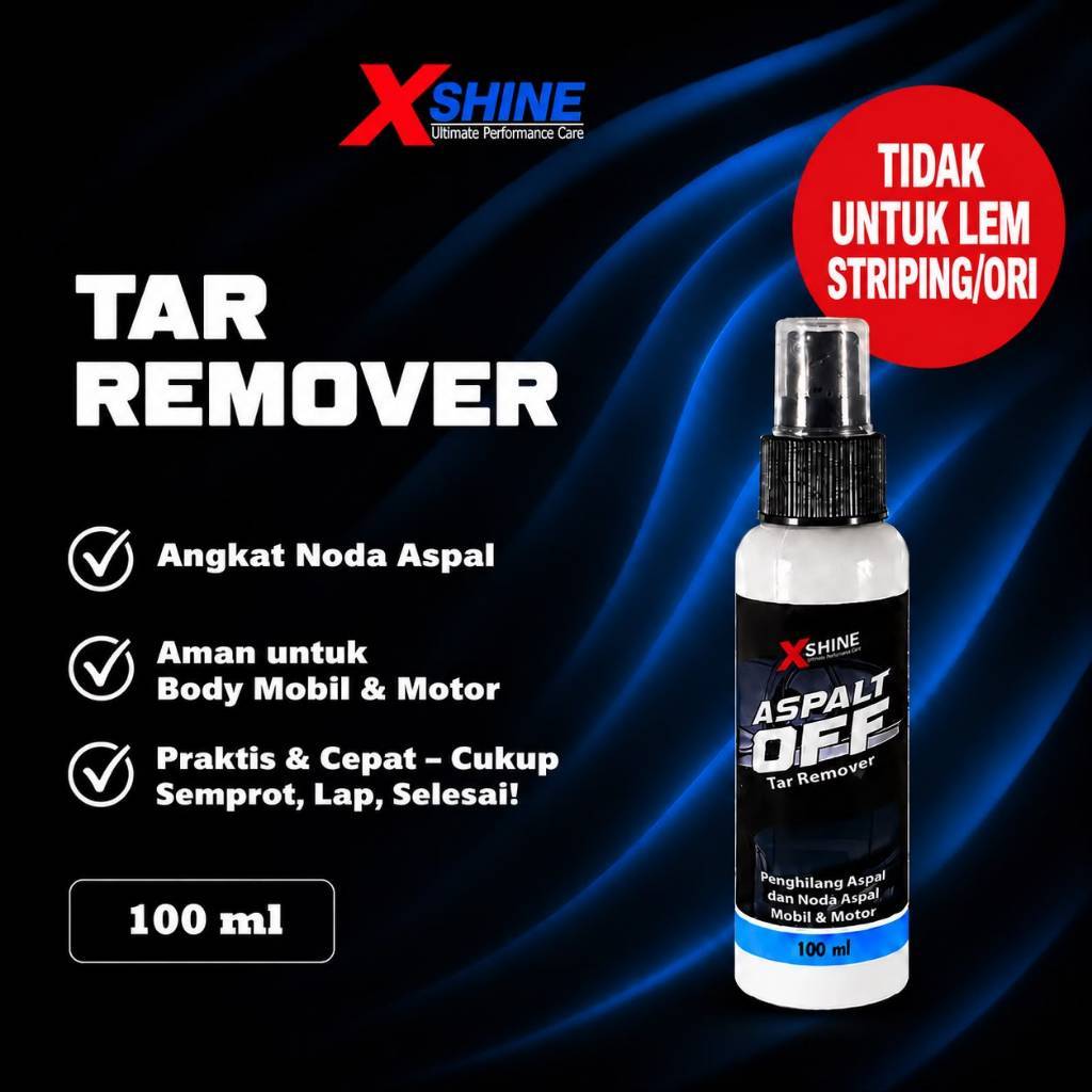 XSHINE Tar Remover – Penghilang Aspal & Noda Membandel di Body Mobil & Motor