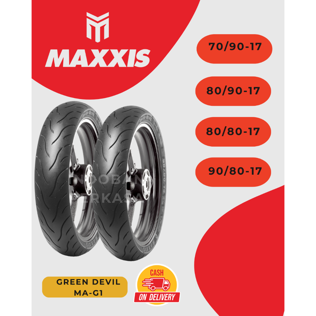 MAXXIS GREEN DEVIL RING 17 / BAN MAXXIS ( 70/90 - 80/90 - 80/80 - 90/80) BAN TUBELESS BAN LUAR / BAN