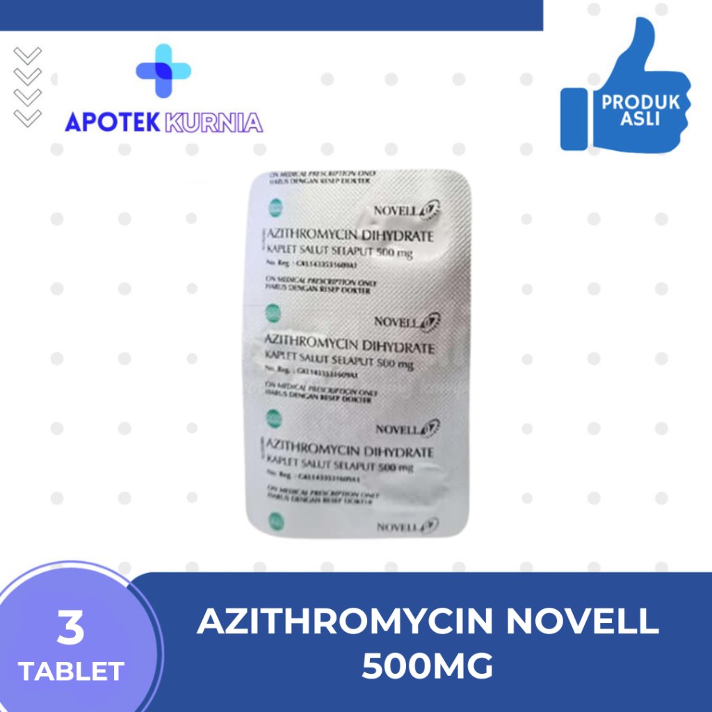 AZITHROMYCIN GENERIK NOVELL 500 MG 1 BLISTER @ 3 KAPLET SALUT SELAPUT