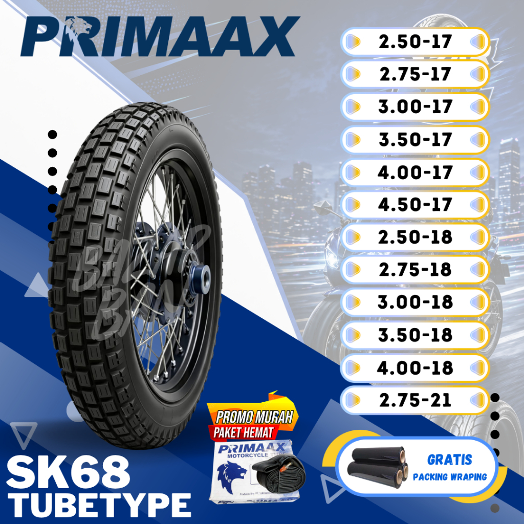 (PRODUKSI TERBARU) BAN PRIMAAX TRAIL NON TUBLES SK68 KING CROSS RING 17 / RING 18 / RING 21 BAN MOTO