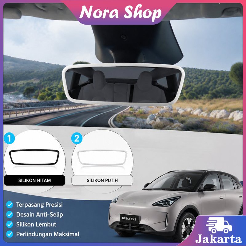 Sarung Bingkai Kaca Spion Dalam GEELY EX2 Silikon Fleksibel Pelindung Spion Interior Kendaraan