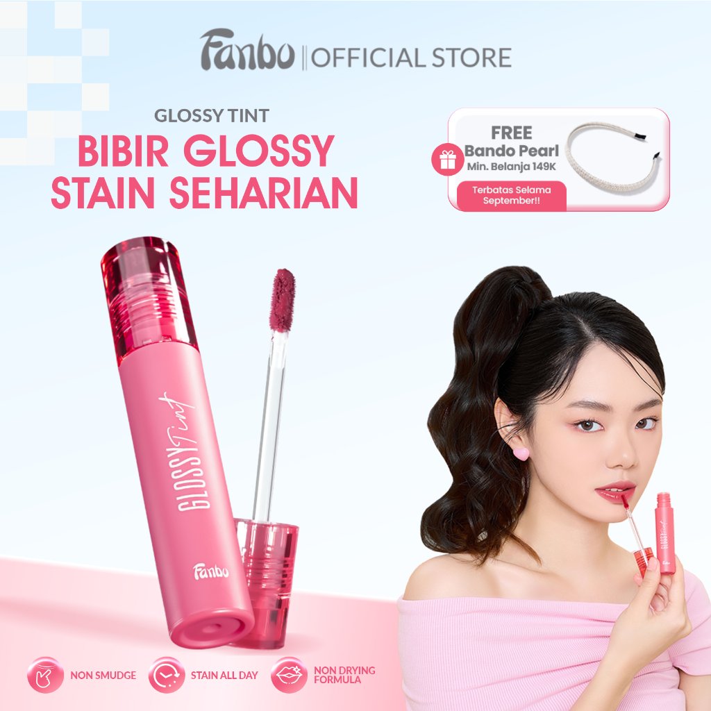 Fanbo Glossy Tint (ED) | Lip Tint Juicy, Moist & Long-Lasting | Bibir Lembap, Berkilau Natural, Tanp