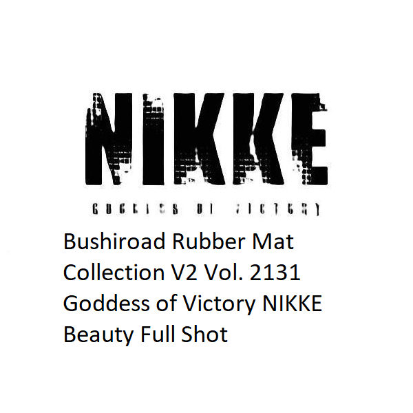 Bushiroad Rubber Mat Collection V2 Vol.2131 Goddess of Victory NIKKE Beauty Full Shot