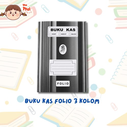 TTOTTO Buku Kas Folio 3 Kolom | Buku Kas Folio | Buku Kas 3 Kolom | Buku Administrasi | Buku Catatan