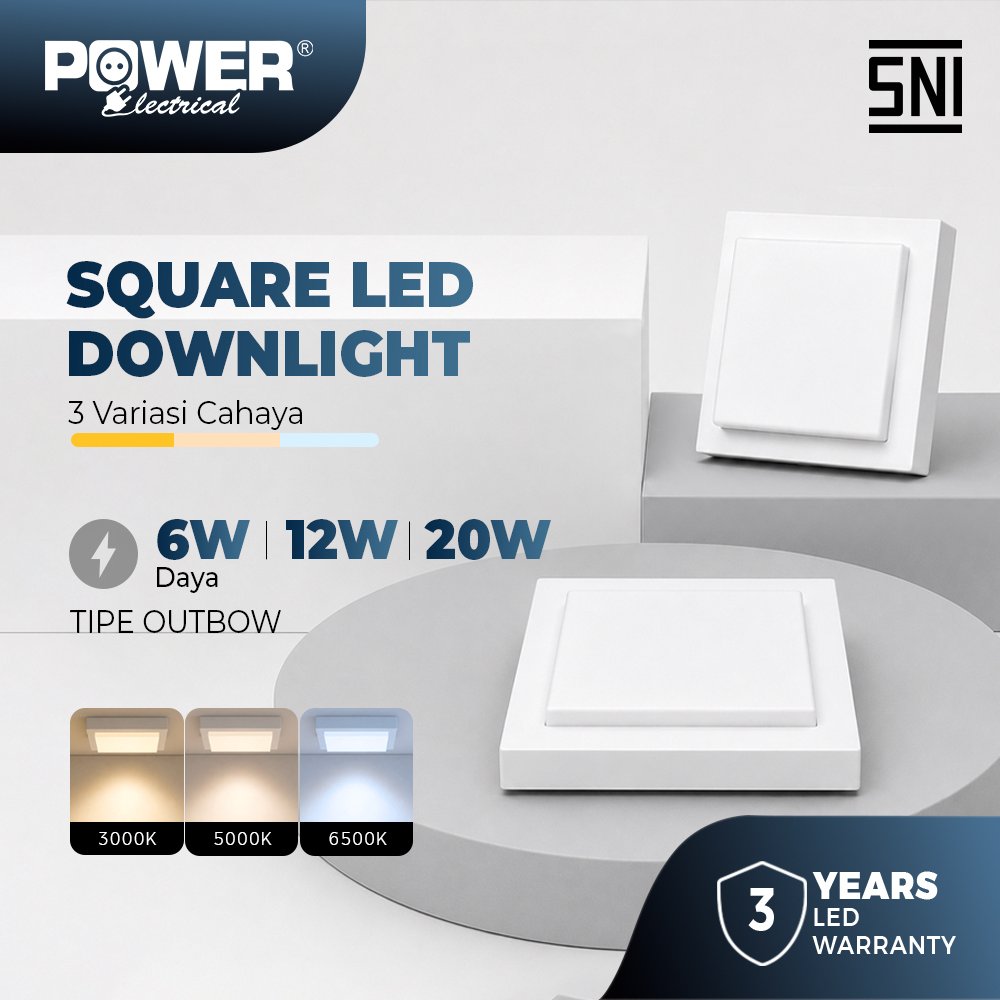 Power Electrical - Downlight Outbow Kotak LED 6W/12W/20W/30W 3 Color 3000K/4000K/6400K Tempel Plafon