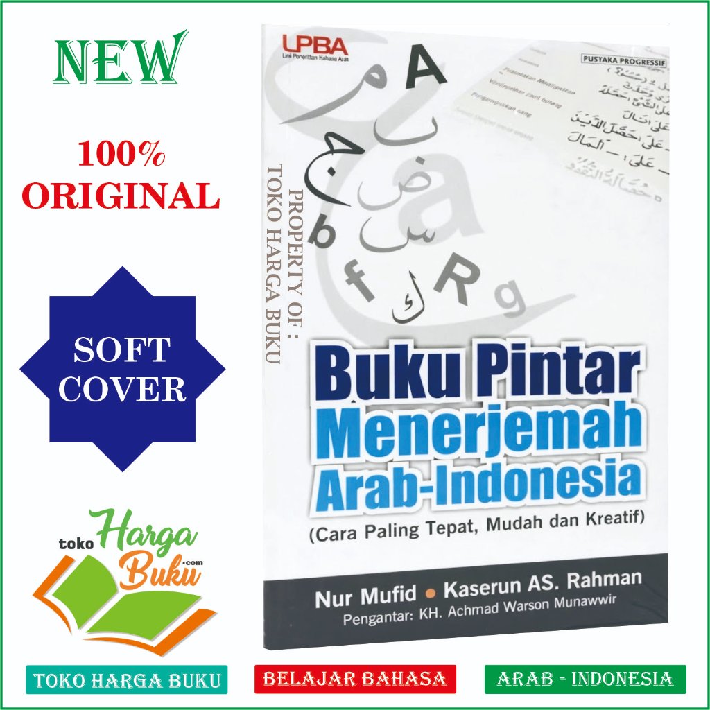 Foto Buku Pintar Menerjemahkan Arab - Indonesia Kaserun As Rahman Cara Paling Tepat Mudah & Kreatif ORIGINAL Pustaka Progressif