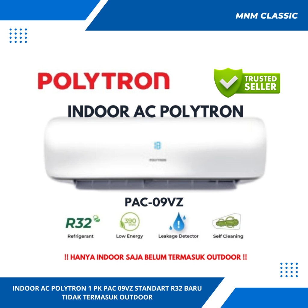 INDOOR AC POLYTRON 1 PK PAC 09VZ STANDART R32 BARU TIDAK TERMASUK OUTDOOR