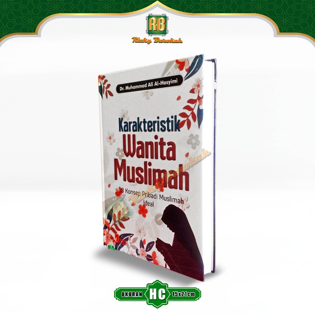 Buku Motivasi Buku Karakteristik Wanita Muslimah - 10 Konsep Pribadi Muslimah Ideal Islami