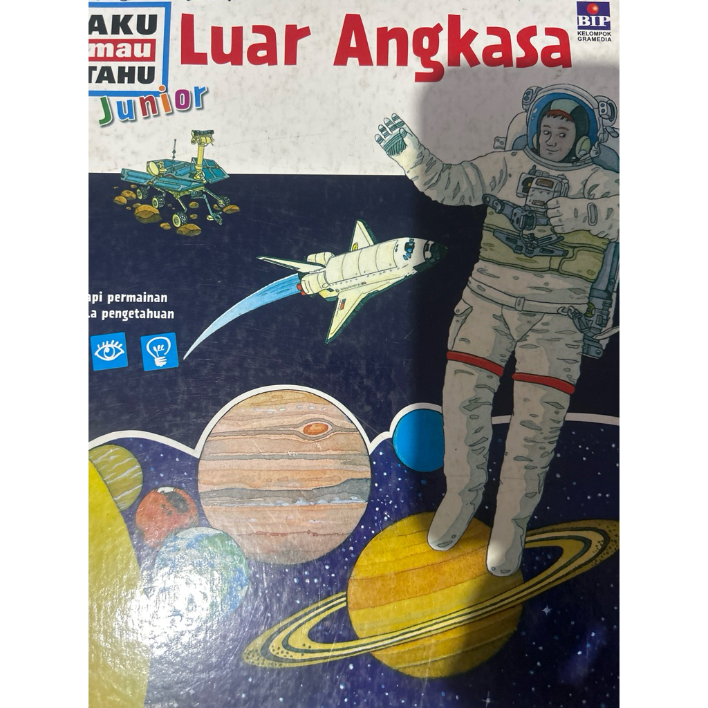 Aku Mau Tahu Junior : LUAR ANGKASA