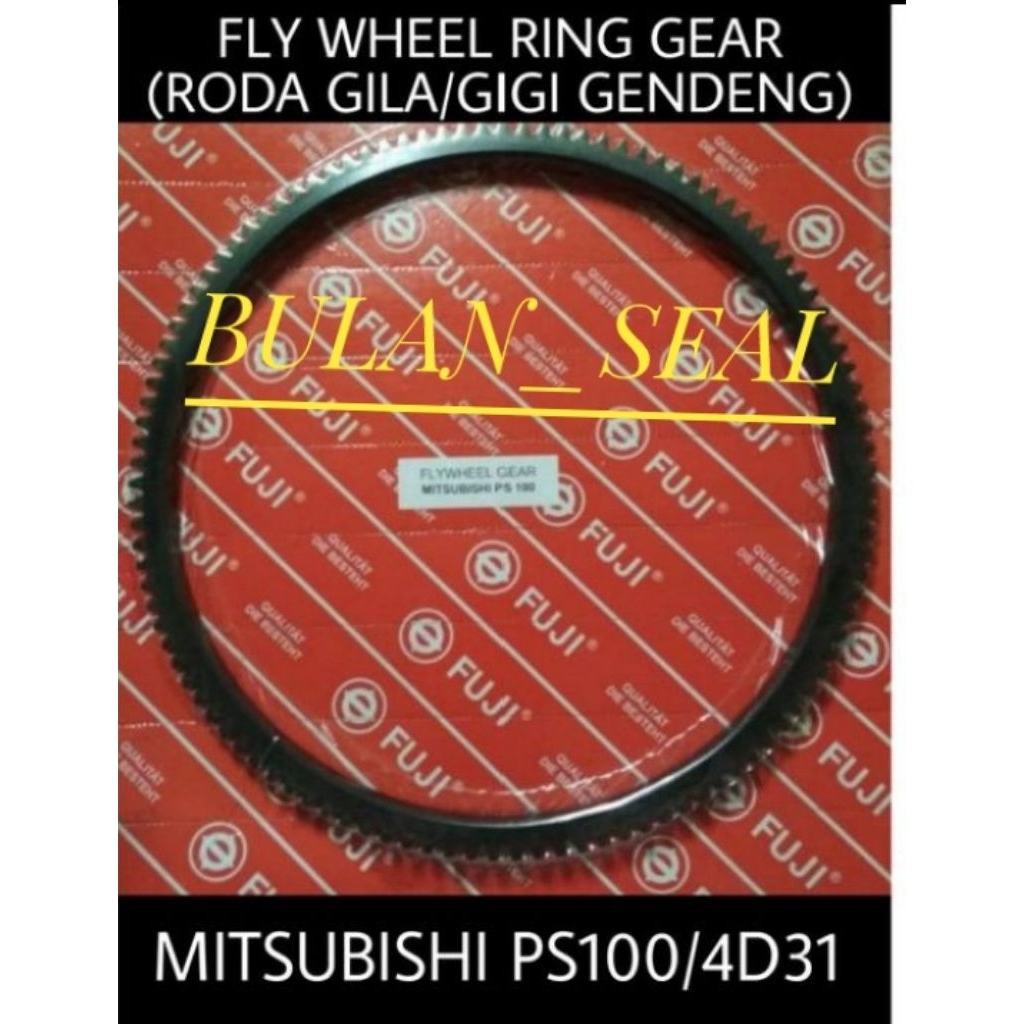 FLY WHEEL RING GEAR ( RODA GILA/GIGI GENDENG ) MITSUBISHI PS100