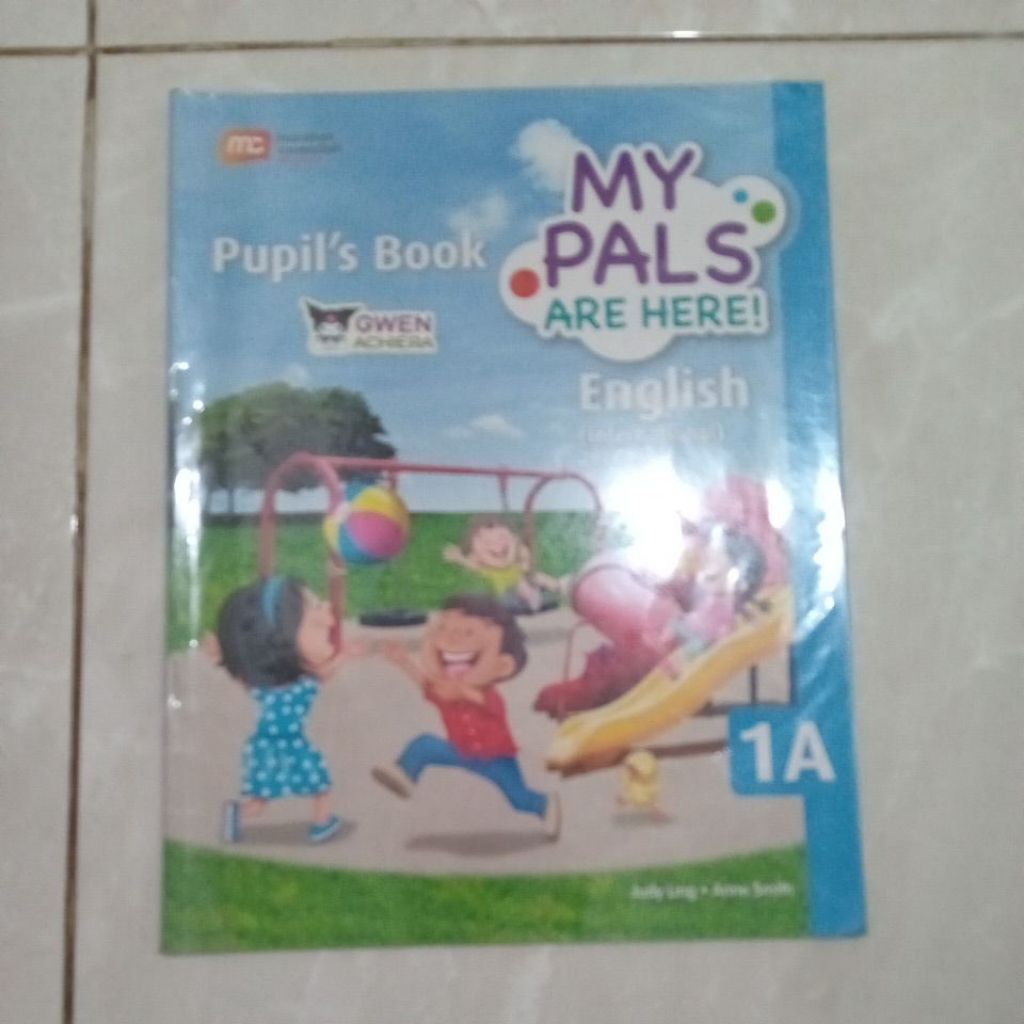 MY PALS ARE HERE ENGLISH 1A PUPILS BOOK