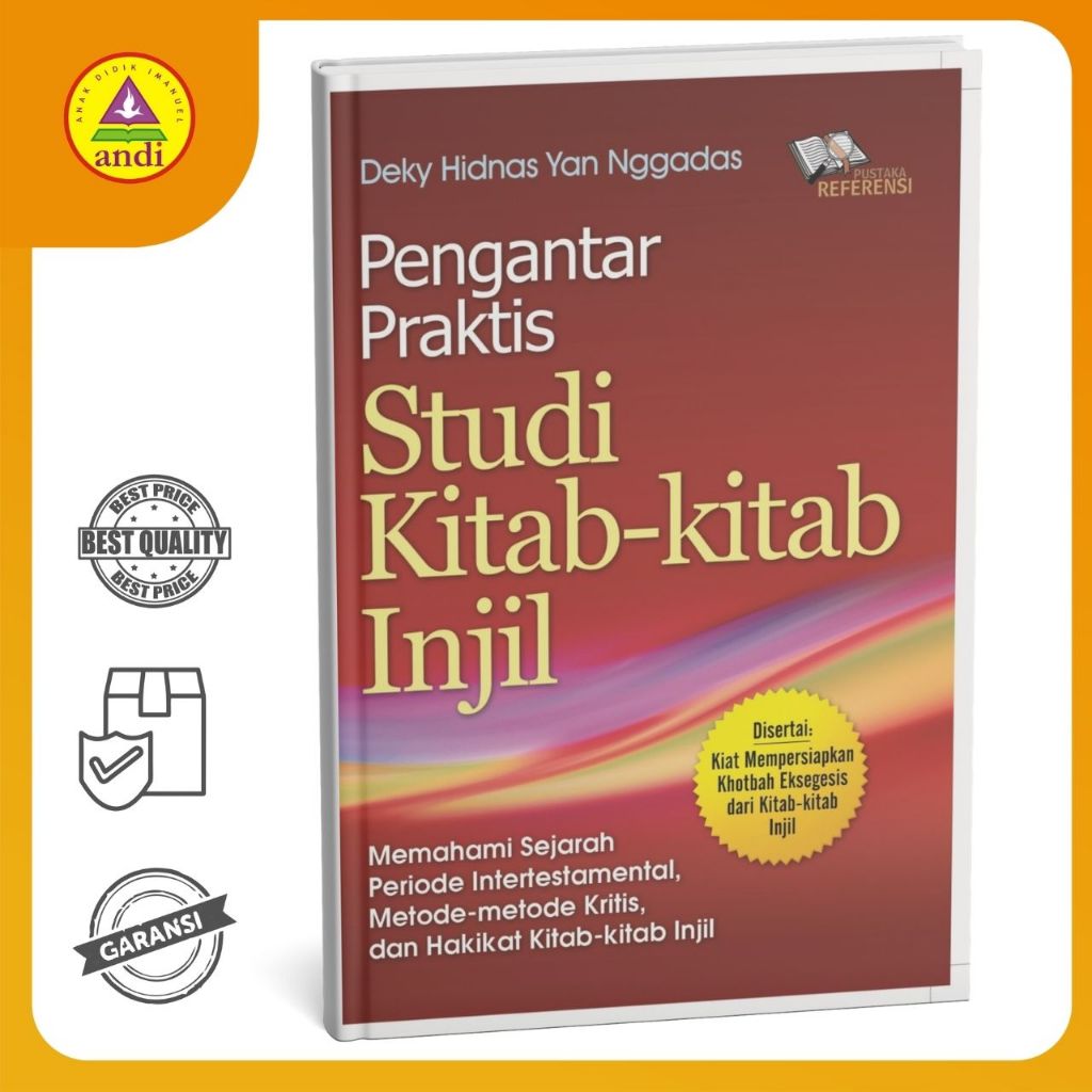 Buku Rohani Andi - Pengantar Praktis Studi Kitab-kitab Injil (Deky Hidnas Yan Nggadas)
