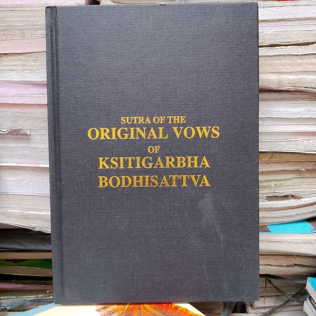 Sutra Of The Original Vows of Ksitigarbha Bodhisattva