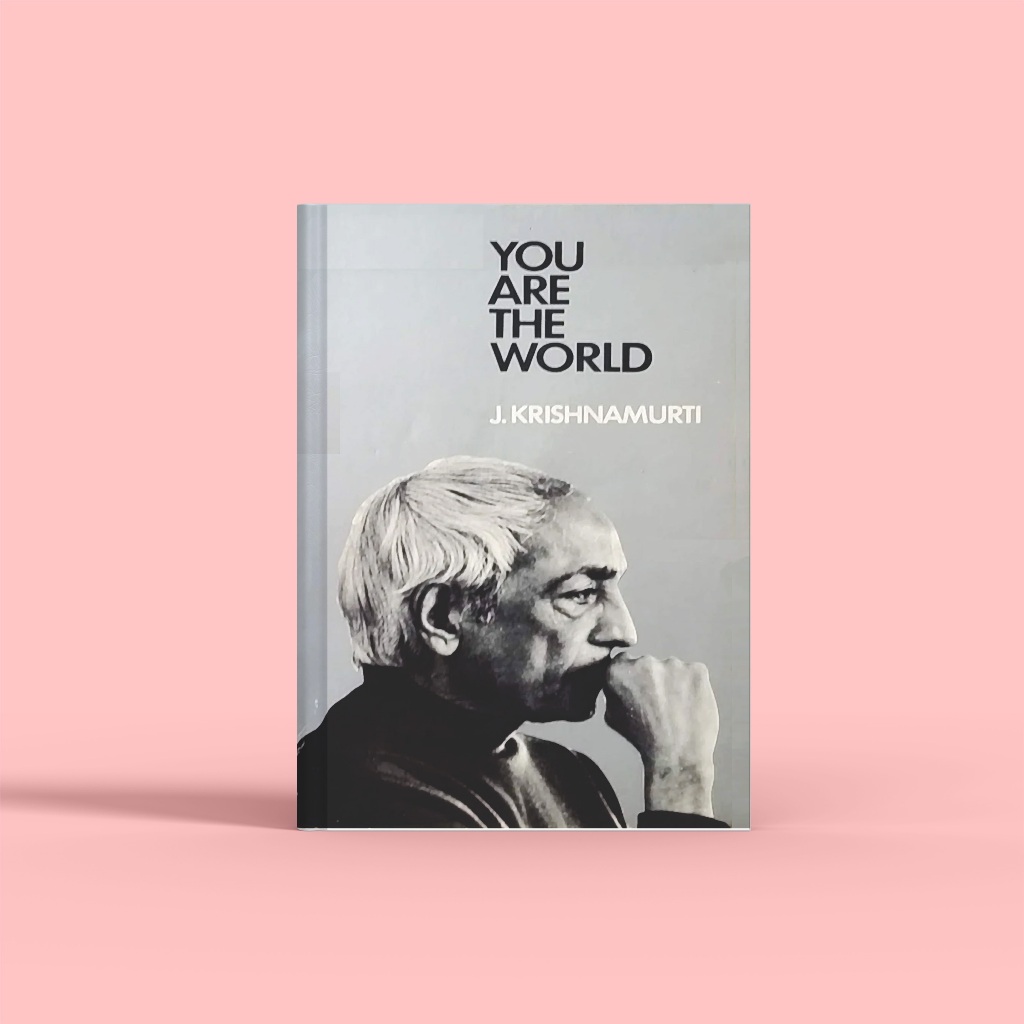 

(eng) You Are The World by J. Krishnamurti