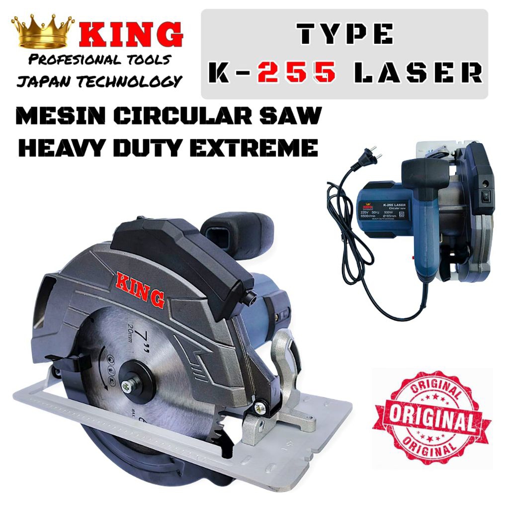 GERGAJI CIRCULAR SAW KING TYPE K-255 LASER HEAVY DUTY EXTREME KHUSUS UNTUK PROFESIONAL DAN INDUSTRI 