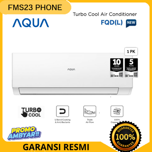 AQUA AC Split Standar 1 PK AQA-KCR09FQAL / FQDL AC TurboCool GARANSI RESMI