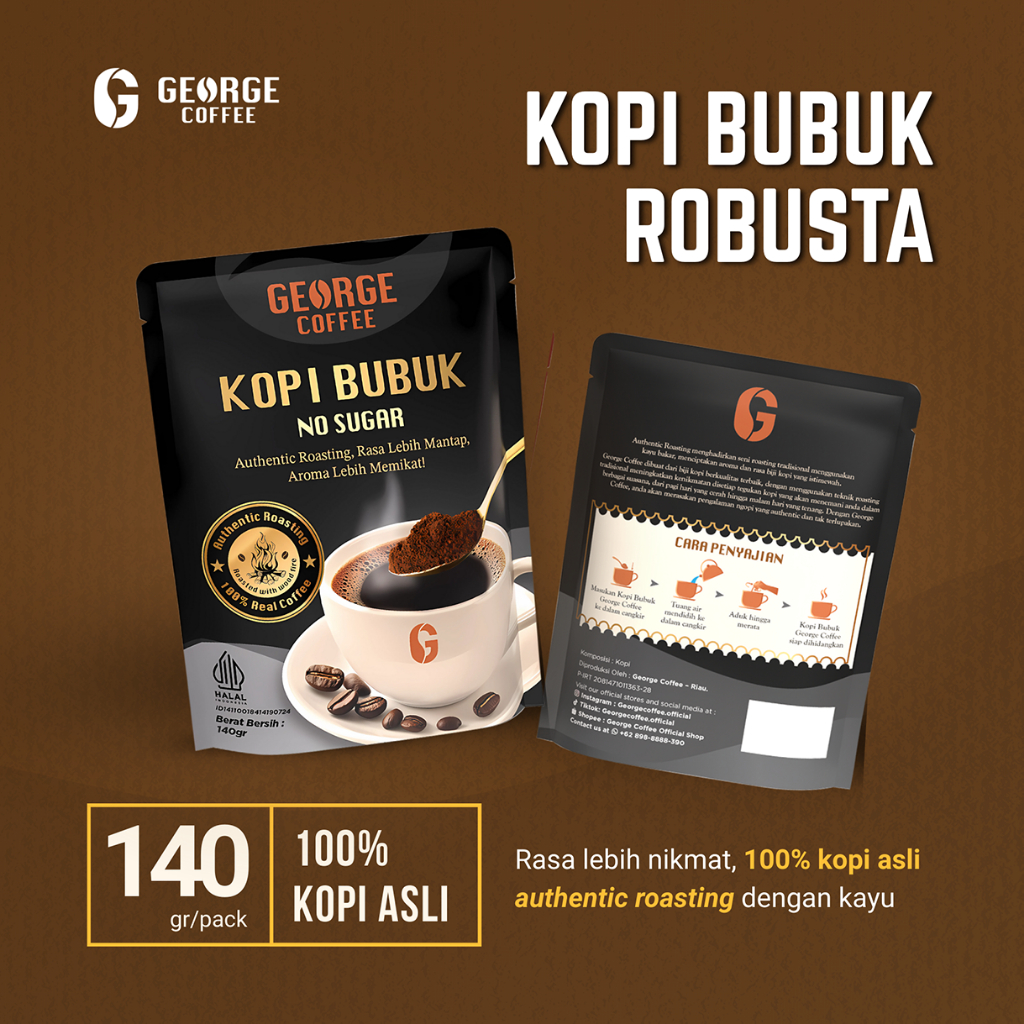 

George Coffee Kopi Bubuk Robusta Coffee Powder 100% Authentic Roasting Kayu Bakar