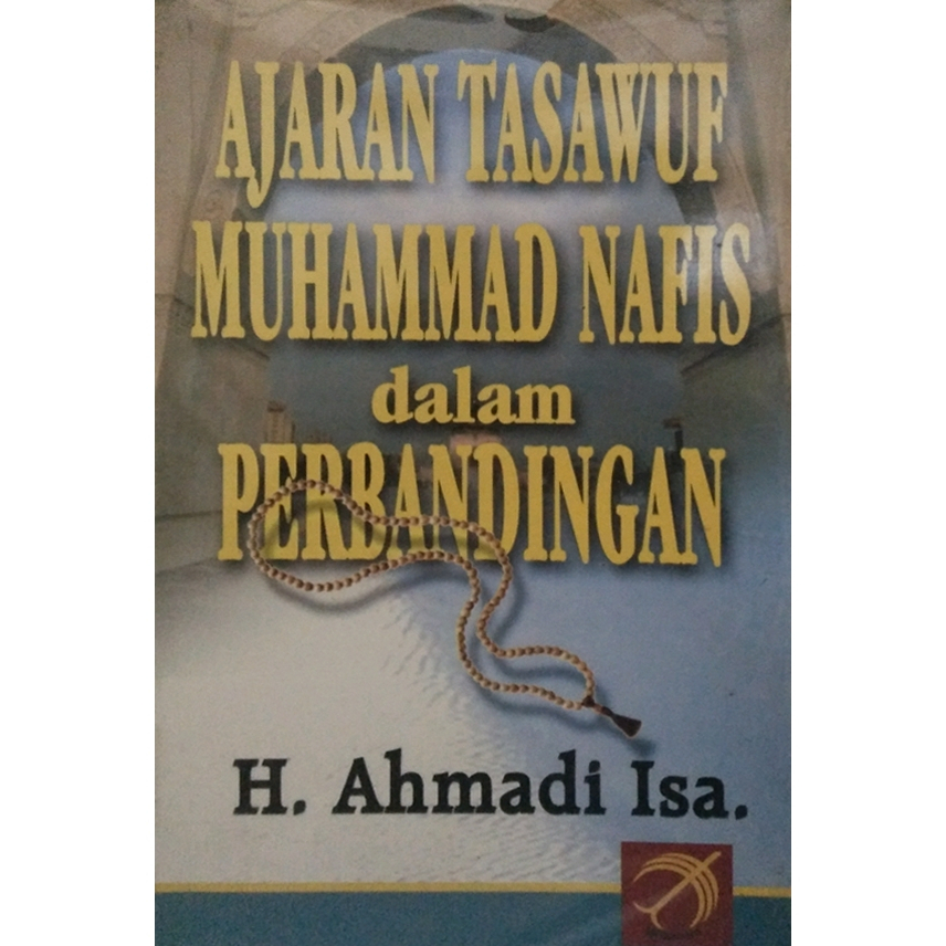 AJARAN TASAWUF MUHAMMAD NAFIS – Ahmadi Isa