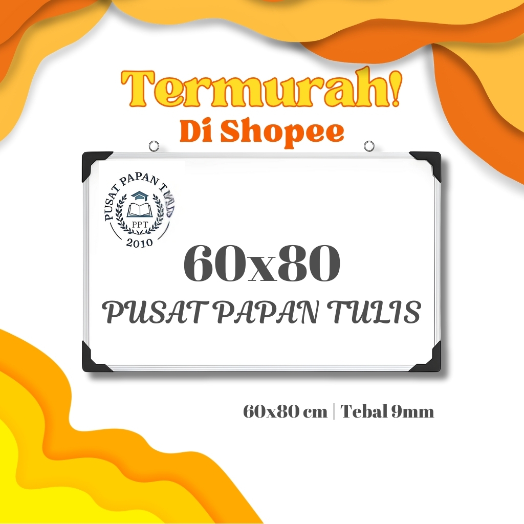 

Papan Tulis Whiteboard Murah Berkualitas Tinggi untuk Kantor Sekolah | Ukuran 60x80cm Tebal 9mm 12mm