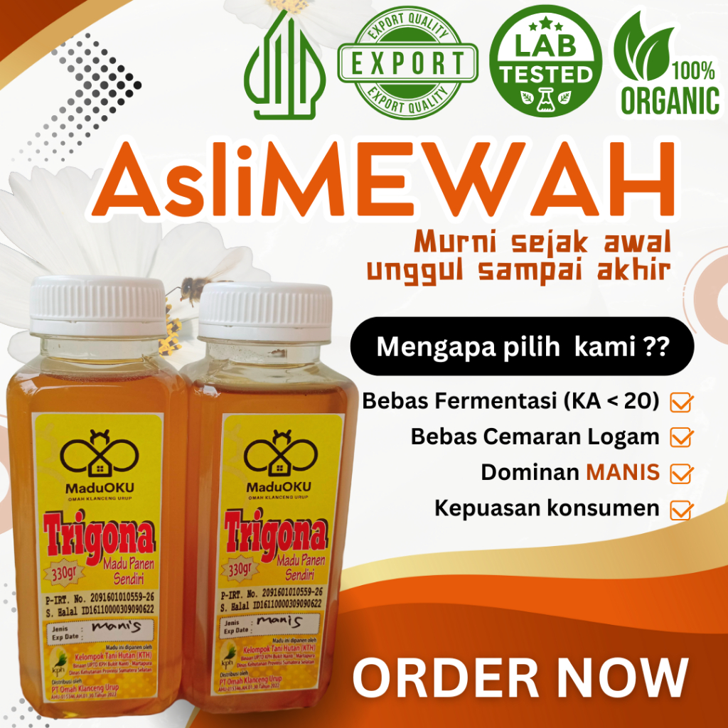 

Madu Klanceng / Trigona AsliMEWAH - Murni sejak awal Unggul sampai akhir