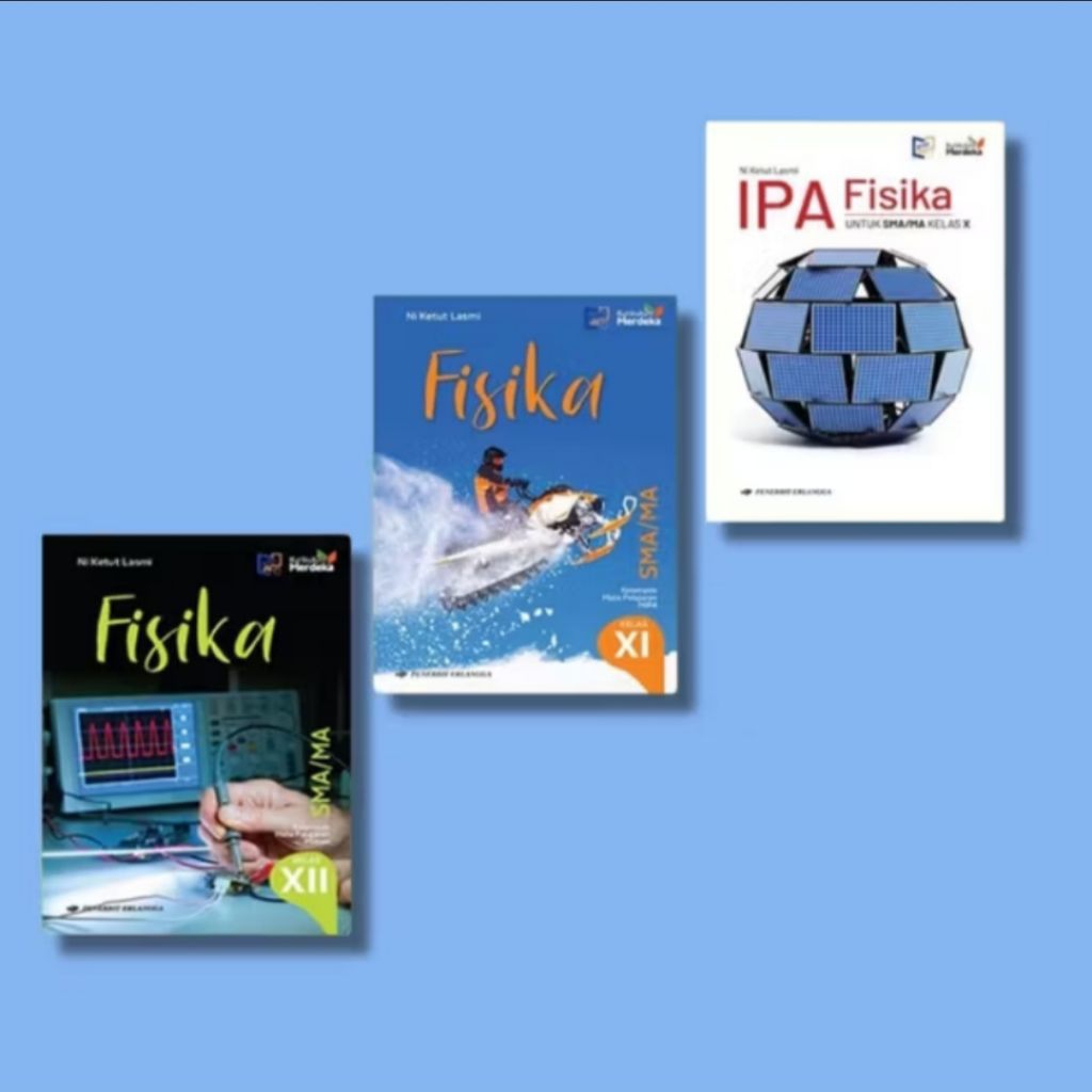 BUKU IPA FISIKA SMA/MA KELAS 10 11 12 KURIKULUM MERDEKA ERLANGGA