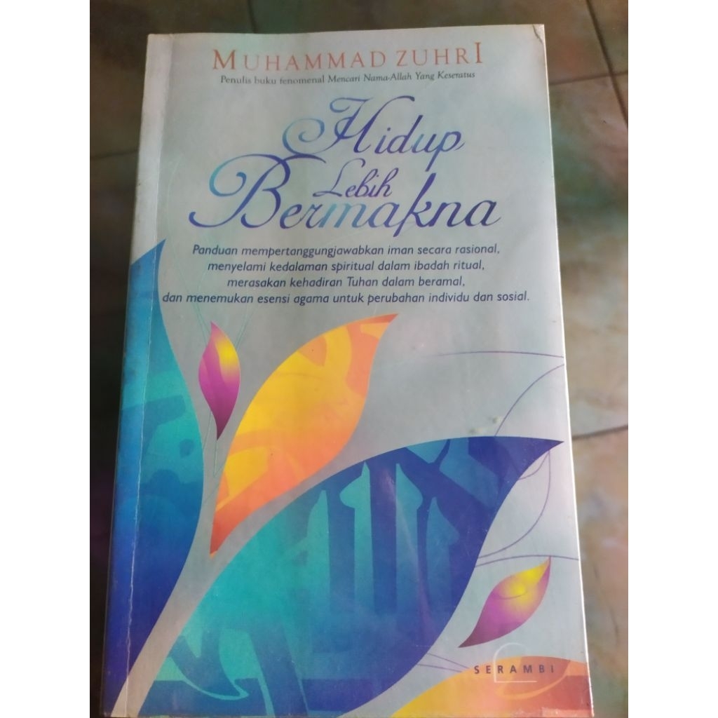 Hidup Lebih Bermakna - Muhammad Zuhri